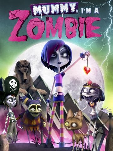 Mummy, I'm a Zombie