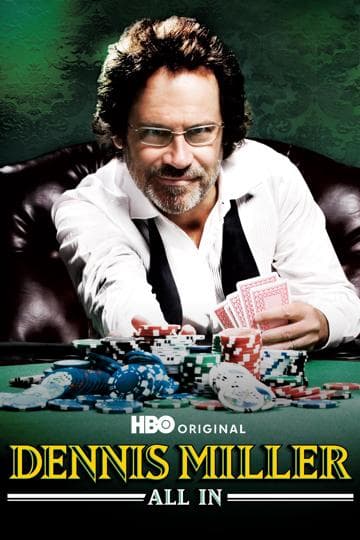 Dennis Miller: All In