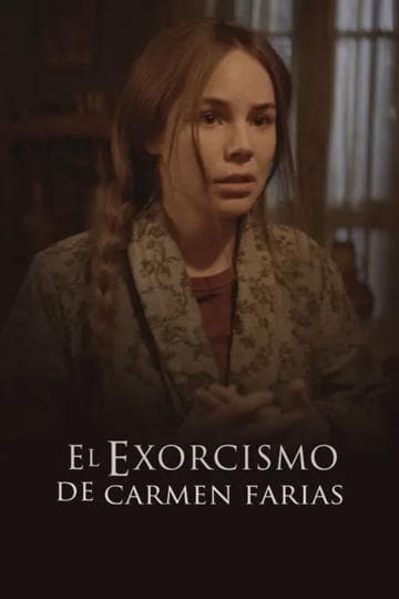 The Exorcism of Carmen Farias