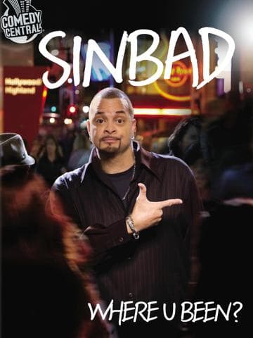 Sinbad: Where U Been?
