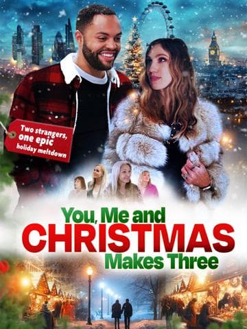 You, Me and Christmas Makes Three