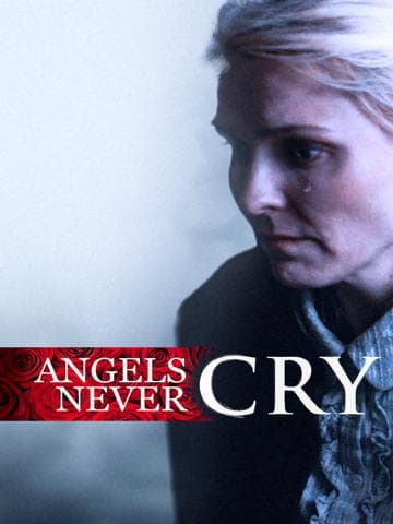 Angels Never Cry