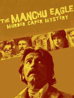 The Manchu Eagle Murder Caper Mystery