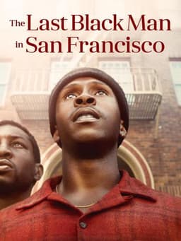 The Last Black Man in San Francisco