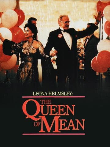 Leona Helmsley: The Queen of Mean