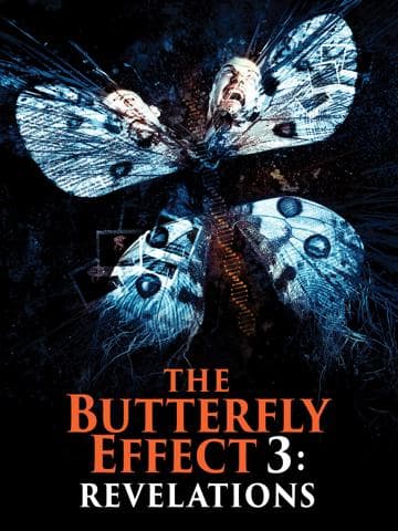 The Butterfly Effect 3: Revelations
