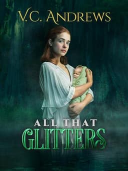 V.C. Andrews' All That Glitters
