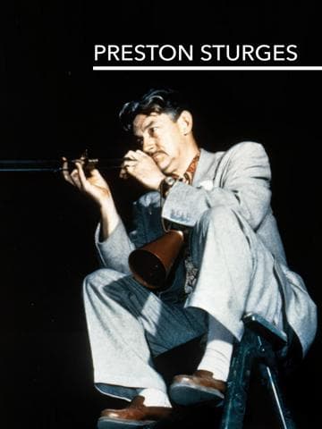 Preston Sturges: The Rise and Fall of an American Dreamer