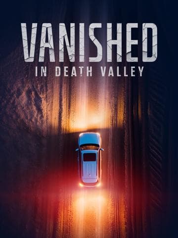 Vanished in Death Valley