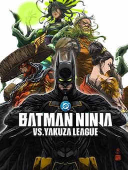 Batman Ninja vs. Yakuza League
