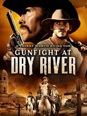 Gunfight at Dry River
