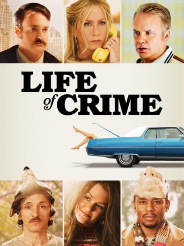 Life of Crime