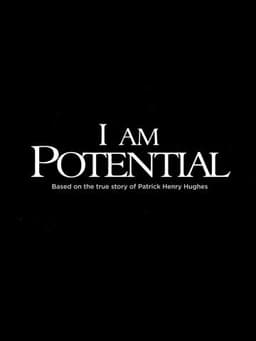 I Am Potential