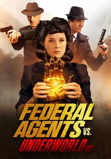 Federal Agents vs. Underworld, Inc.