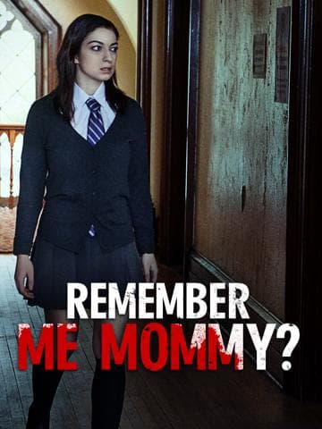 Remember Me, Mommy?