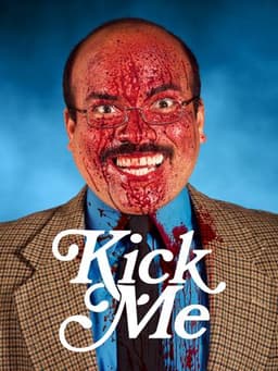 Kick Me
