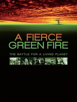 A Fierce Green Fire