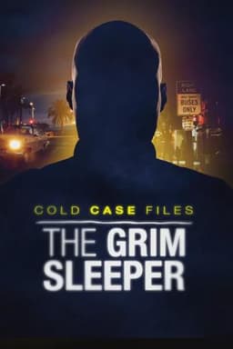 Cold Case Files: The Grim Sleeper