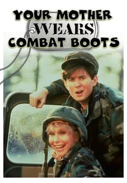 Your Mother Wears Combat Boots