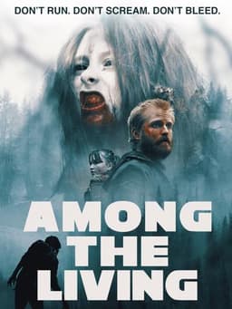 Among the Living