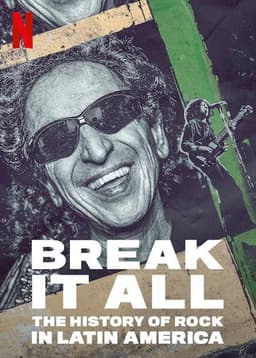 BREAK IT ALL: The History of Rock in Latin America