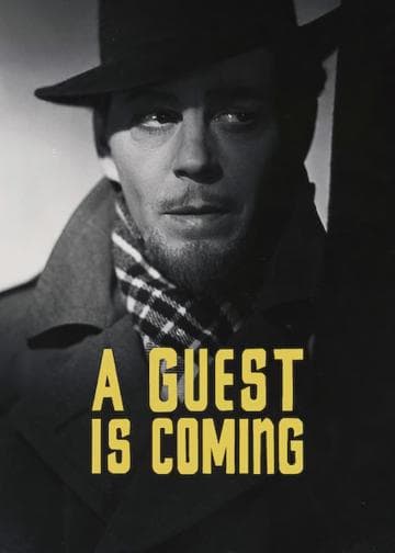 A Guest Is Coming