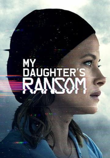 My Daughter's Ransom