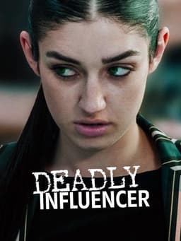 Deadly Influencer