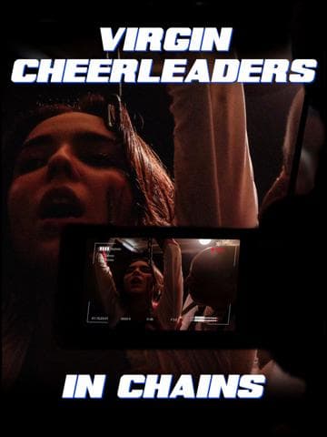 Virgin Cheerleaders in Chains