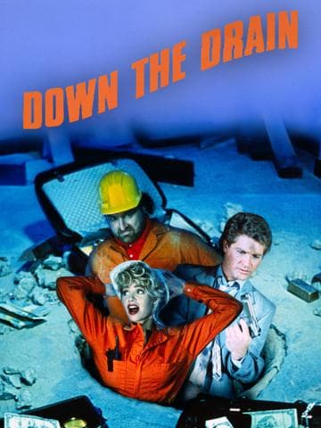 Down the Drain