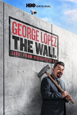 George Lopez: The Wall