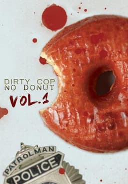 Dirty Cop No Donut