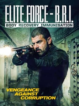 Elite Force: B.R.I. - Body Recovery Immmusination