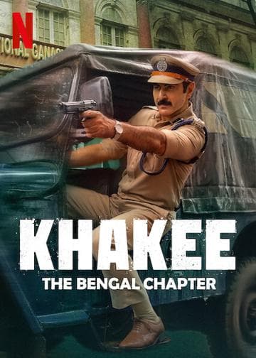 Khakee: The Bengal Chapter