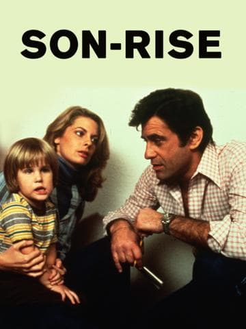 Son-Rise: A Miracle of Love