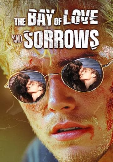 The Bay of Love and Sorrows