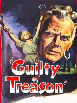 Guilty of Treason