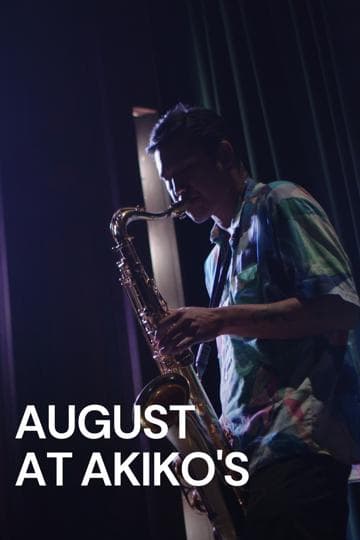 August at Akiko's