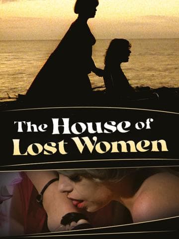 The House of Lost Women