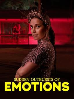 Sudden Outbursts of Emotions