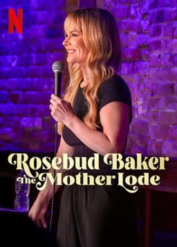 Rosebud Baker: The Mother Lode