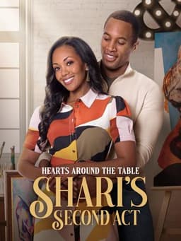 Hearts Around the Table: Shari's Second Act