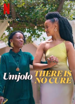 Umjolo: There Is No Cure