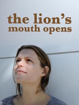 The Lion's Mouth Opens