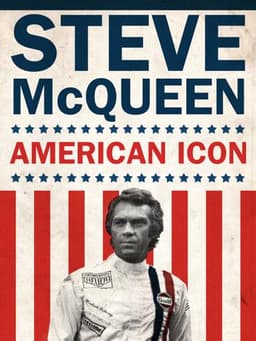 Steve McQueen: American Icon