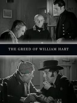 The Greed of William Hart