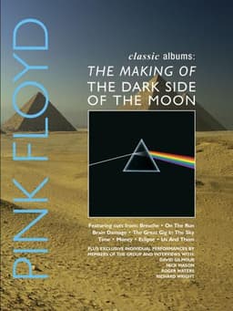 Classic Albums: Pink Floyd - The Making of The Dark Side of the Moon