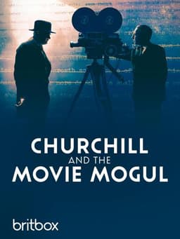 Churchill and the Movie Mogul