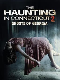 The Haunting in Connecticut 2: Ghosts of Georgia