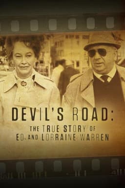 Devil's Road: The True Story of Ed and Lorraine Warren